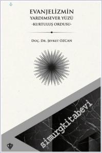 Evanjelizmin Yardımsever Yüzü: Kurtuluş Ordusu -        2025
