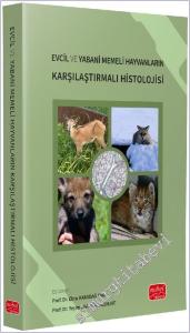 Evcil ve Yabani Memeli Hayvanların Karşılaştırmalı Histolojisi -        2025