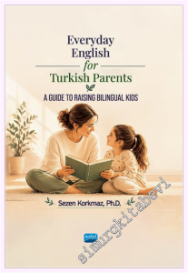 Everyday English for Turkish Parents A Guide to Raising Bilingual Kids -         2026