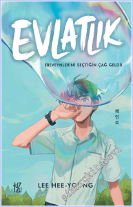 Evlatlık : Ebeveynlerini Seçtiği Çağ Geldi -        2026