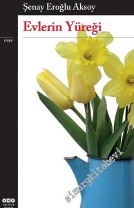 Evlerin Yüreği -