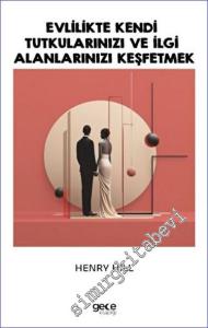 Evlilikte Kendi Tutkularınızı ve İlgi Alanlarınızı Keşfetmek -        2023