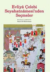 Evliya Çelebi Seyahatnamesi'nden Seçmeler -