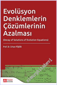 Evolüsyon Denklemlerin Çözümlerinin Azalması -        2025