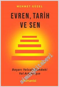 Evren Tarih ve Sen : Başarı Yolculuğundaki Yol Arkadaşın -        2024
