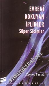 Evreni Dokuyan İplikler: Süper Sicimler -
