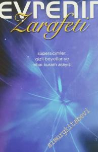 Evrenin Zarafeti: Süpercisimler, Gizli Boyutlar ve Nihai Kuram Arayışı CİLTLİ -
