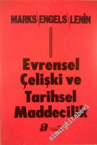 Evrensel Çelişki ve Tarihsel Maddecilik, Cilt 1 -