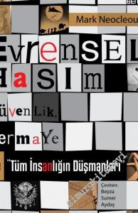 Evrensel Hasım: Güvenlik Sermaye ve Tüm İnsanlığın Düşmanları -        2016