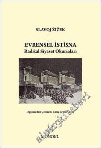 Evrensel İstisna : Radikal Siyaset Okumaları -        2021