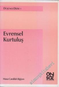 Evrensel Kurtuluş : Çıkış Yolu  -        1991