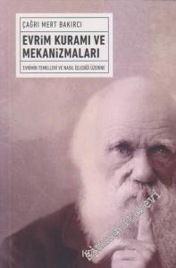 Evrim Kuramı ve Mekanizmaları: Evrimin Temelleri ve Nasıl İşlediği Üzerine -        2017