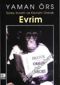 Evrim: Süreç, Kuram ve Kavram Olarak Evrim -        2001