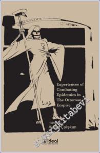 Experiences of Combating Epidemics in The Ottoman Empire -        2024