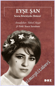 Eyşe Şan Sewta Rêwîtiyeke Bêdawî -        2026