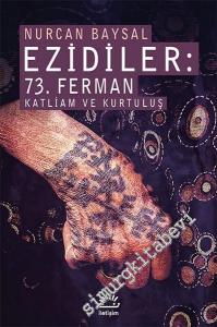 Ezidiler: 73. Ferman - Katliam ve Kurtuluş -        2024