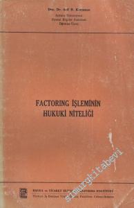 Factoring İşleminin Hukuki Niteliği -