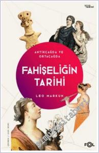 Fahişeliğin Tarihi - Antikçağda ve Ortaçağda -        2025