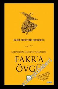 Fakr'a Övgü: Sahneden Secdeye Yolculuk - Bir Modern Dansçının Manevi Dönüşümü -        2010
