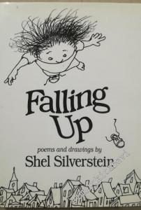 Falling up : Poems and Drawings -        1996