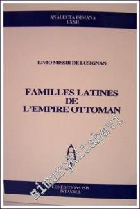 Familles Latines de L'Empire Ottoman -        2004