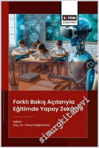 Farklı Bakış Açılarıyla Eğitimde Yapay Zeka - 2 -        2025