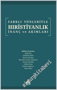 Farklı Yönleriyle Hıristiyanlık İnanç ve Akımları -        2025