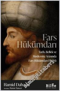 Fars Hükümdarı : Tarih Bellek ve Modernite Arasında Fars Hükümdarı Figürü -        2026