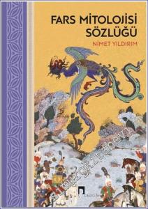 Fars Mitolojisi Sözlüğü -        2023
