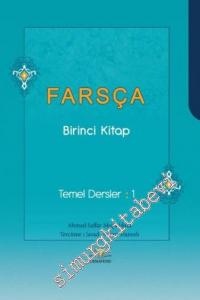 Farsça Birinci Kitap: Temel Dersler 1 -        2016