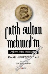 Fatih Sultan Mehmed'in Aşk ve Zafer Mektupları -        2020