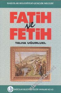 Fatih ve Fetih -