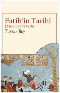 Fatih'in Tarihi: Tarih-i Ebül Feth -        2024
