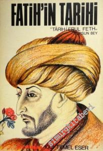 Fatih'in Tarihi ( Tarih-i Ebül Feth) -