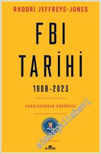 FBI Tarihi (1908-2023) -        2025