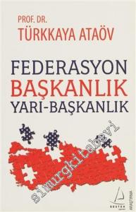 Federasyon, Başkanlık, Yarı Başkanlık -