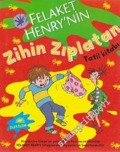 Felaket Henry'nin Zihin Zıplatan Tatil Kitabı -