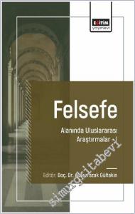 Felsefe Alanında Uluslararası Araştırmalar 1 -        2024