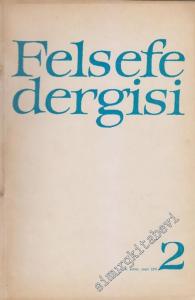 Felsefe Dergisi - 2      Ocak - Şubat - Mart