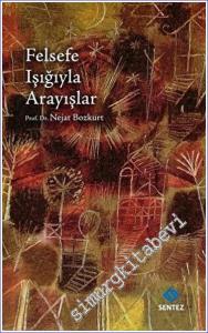 Felsefe Işığıyla Arayışlar -        2023