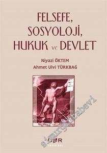 Felsefe, Sosyoloji, Hukuk ve Devlet -