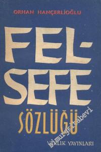 Felsefe Sözlüğü -