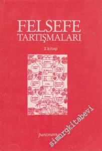 Felsefe Tartışmaları 2. Kitap -