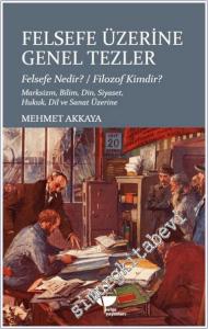 Felsefe Üzerine Genel Tezler -        2024