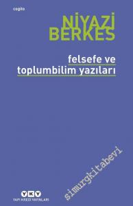 Felsefe ve Toplumbilim Yazıları -
