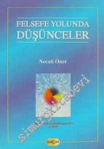Felsefe Yolunda Düşünceler -        1999