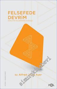 Felsefede Devrim : Analitik Felsefenin Doğuşu -        2021