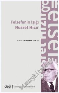 Felsefenin Işığı Nusret Hızır -        2023