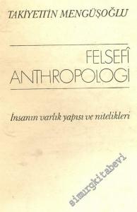 Felsefi Anthropologi: İnsanın Varlık Yapısı ve Nitelikleri -        1971