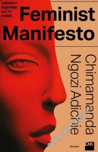 Feminist Manifesto : Kadınların Özgürlüğü İçin 15 Madde -        2019